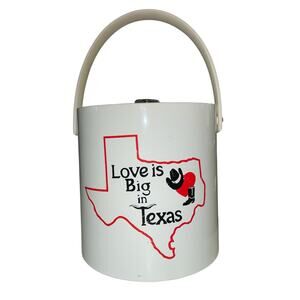 Vintage Love is Big in Texas Ice Bucket